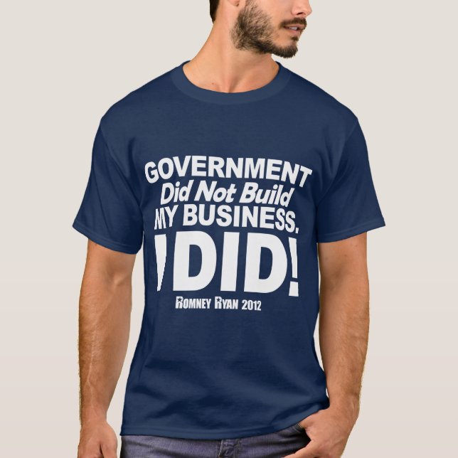 T-shirt O governo não construiu meu negócio (Frente)