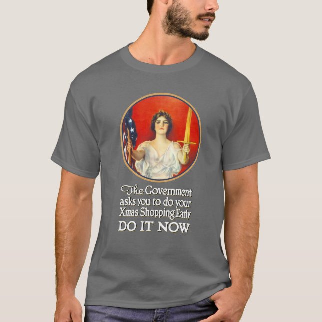 T-shirt O governo precisa-o de comprar cedo! (Frente)