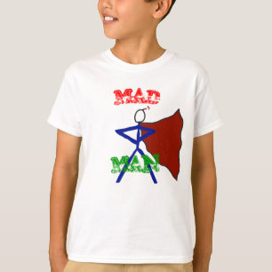 T-shirt O homem louco é LOUCO