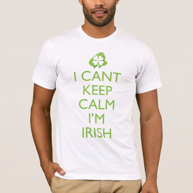 T-shirt O irlandês mantem a calma (Frente)