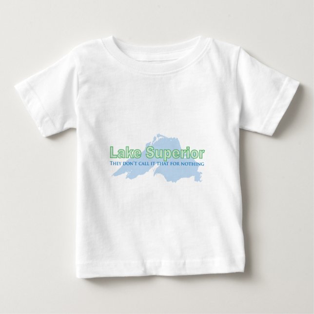 T-shirt O Lago Superior; Não o chamam isso para nada (Frente)
