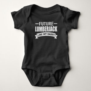 T-SHIRT O LENHADOR FUTURO GOSTA DE MEU PAI