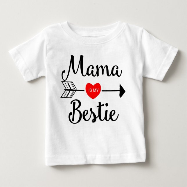 T-shirt O Mama é meu bestie (Frente)