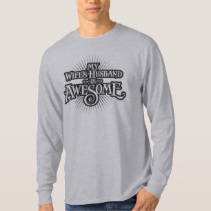 T-shirt O Marido de Minha Esposa é Incrível