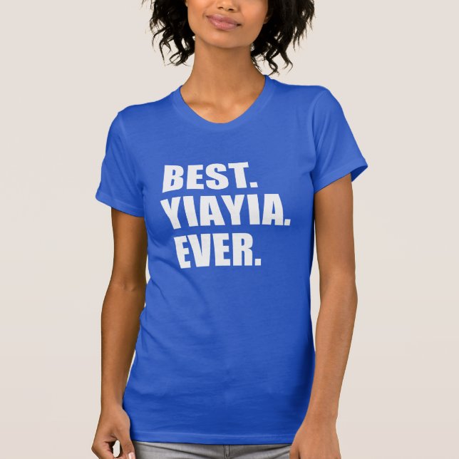 T-shirt O melhor YiaYia nunca (Frente)