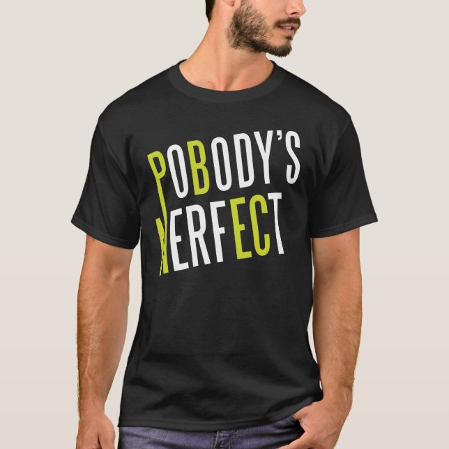 T-shirt O Nerfect de Pobody (Frente)