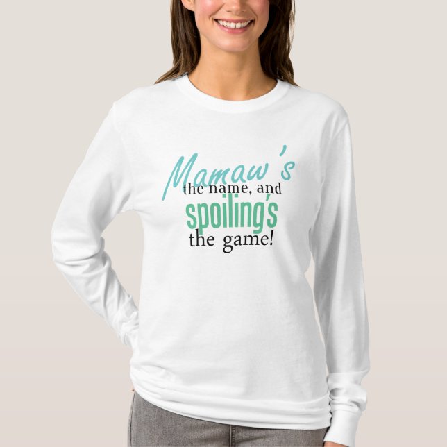 T-shirt O nome de Mamaw, e deterioração do Gam (Frente)
