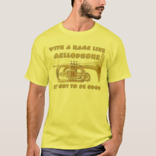 T-shirt O nome gosta de Mellophone