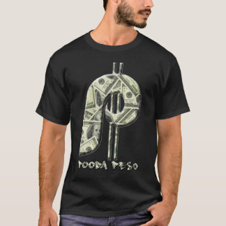T-shirt O peso de Pooda - obtenha o dinheiro (de luxe)