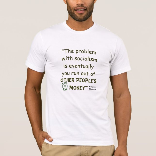 T-shirt O problema com cotação de Thatcher do socialismo (Frente)