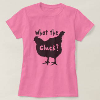 T-shirt O que é que o frango está fazendo?