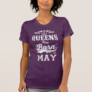 T-shirt O Queens é em maio mulher nascida do aniversário
