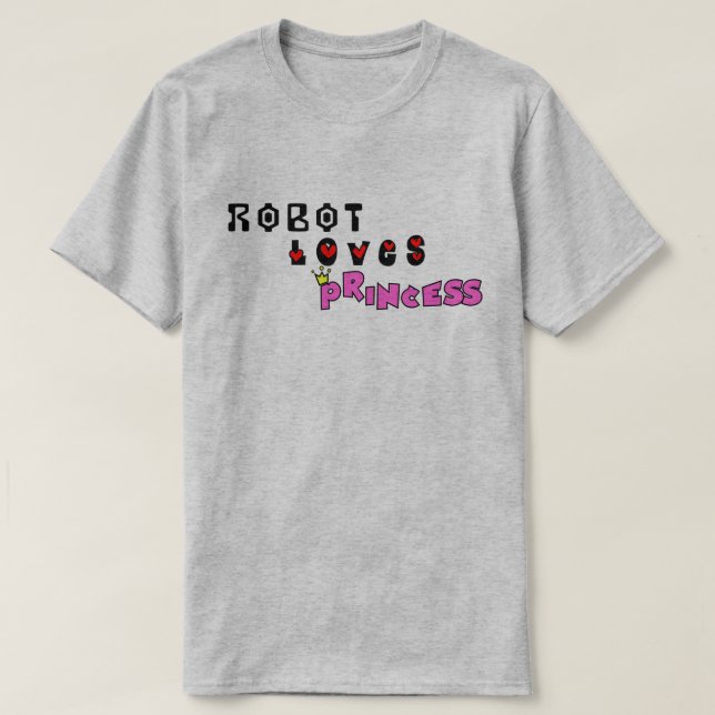 T-shirt O robô ama a princesa (Frente do Design)