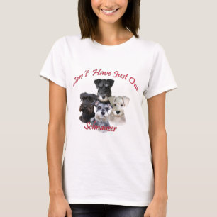T-shirt O Schnauzer não pode ter apenas um roupa