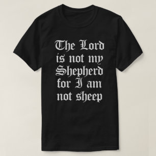 T-SHIRT O SENHOR SER NÃO MEU PASTOR PARA EU NÃO SOU