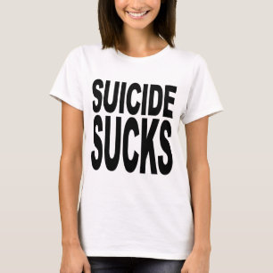 T-shirt O suicídio suga