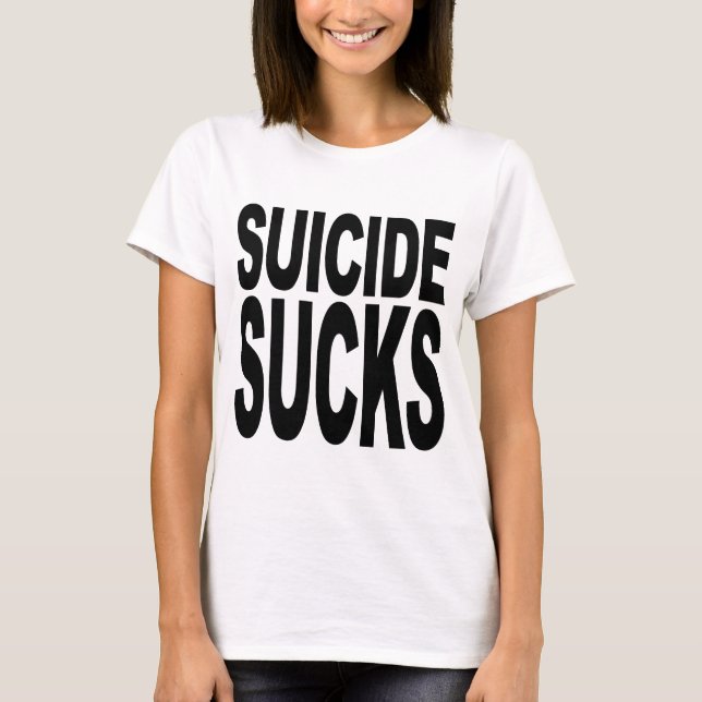 T-shirt O suicídio suga (Frente)
