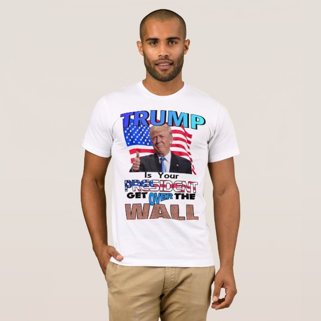 T-shirt O TRUNFO É SEU PRESIDENTE! Obtenha sobre a parede (Frente Completa)