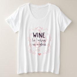 T-shirt O vinho romântico é um abraço num vidro