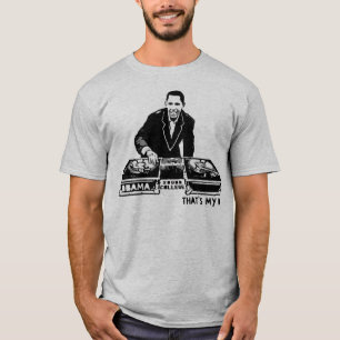 T-shirt OBAMA: Aquele é meu DJ