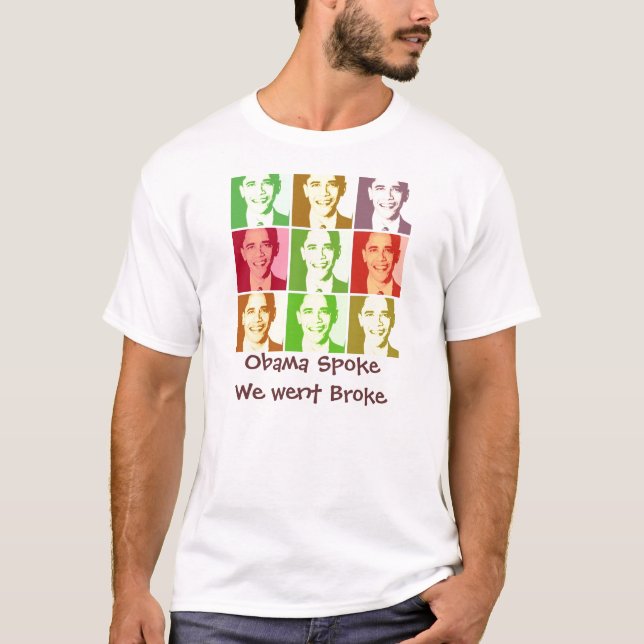 T-shirt Obama Falou Que Fomos Quebrados (Frente)
