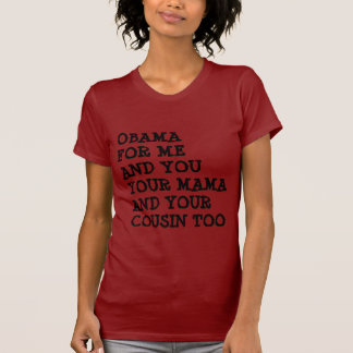 T-SHIRT OBAMA PARA MIM E VOCÊ