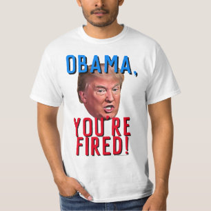 T-shirt Obama, você é demitido, Pro Donald Trump
