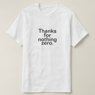 T-shirt Obrigados para nada zero