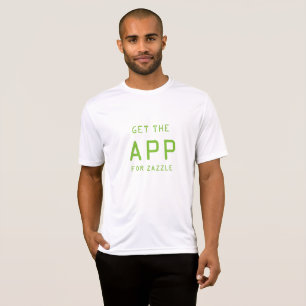T-SHIRT OBTENHA A APLICAÇÃO NO ZAZZLE