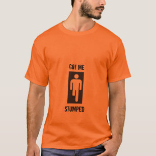 T-shirt Obtido me, Stumped