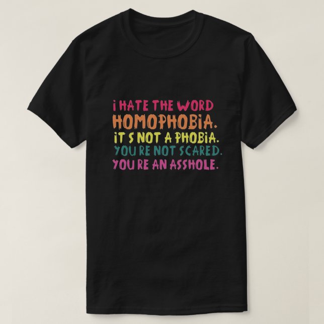 T-shirt Odeio a palavra homofobia... (Frente do Design)