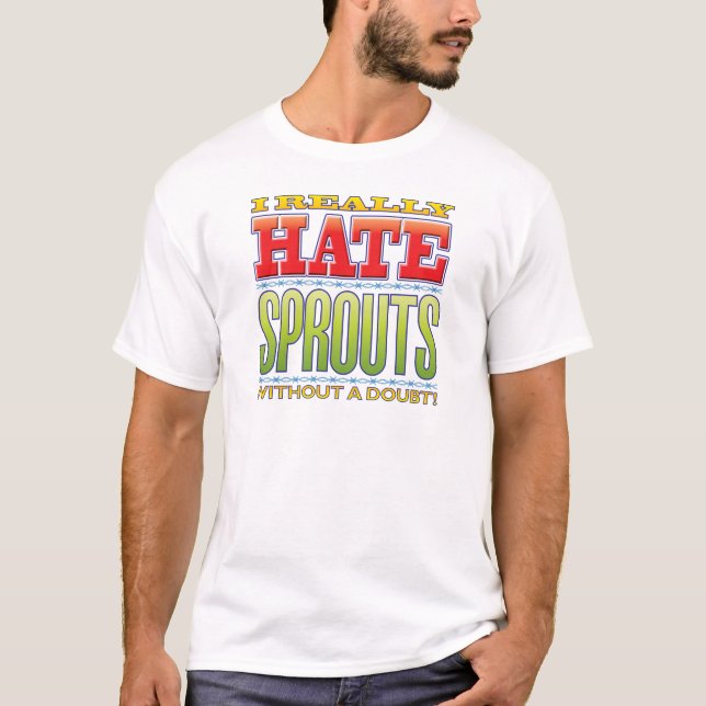 T-shirt Ódio dos Sprouts (Frente)