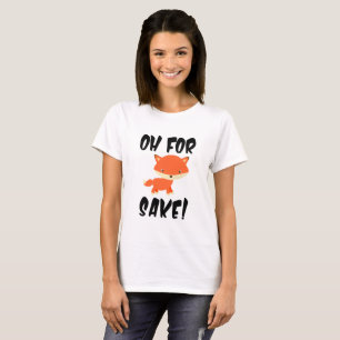 T-shirt Oh, pelo amor de Deus!