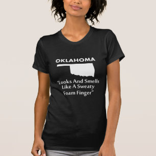 T-shirt Oklahoma - Parece e Cheira como um Dedo de Espuma