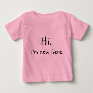 T-shirt Olá!, eu sou novo aqui!