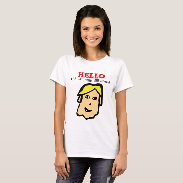 T-shirt olá, garoto branco! (Frente Completa)