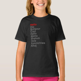 T-SHIRT OLÁ HEJ BONJOUR CIAO HALLO ALOHA SHALOM HOLA