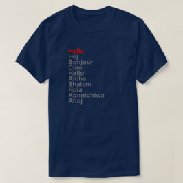 T-SHIRT OLÁ HEJ BONJOUR CIAO HALLO ALOHA SHALOM HOLA