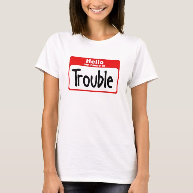 T-shirt Olá! meu nome é problema (Frente)