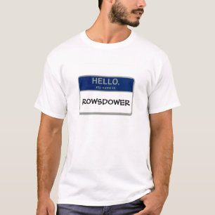 T-shirt Olá!, meu nome é Rowsdower