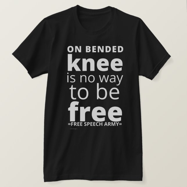 t-shirt "ON BENDED KNEE..." (Frente do Design)