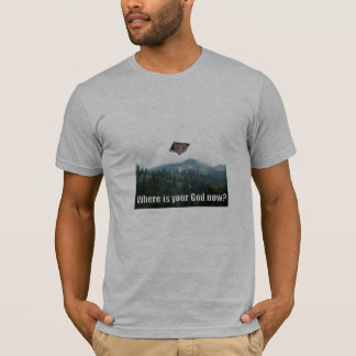 T-shirt Onde está seu deus agora