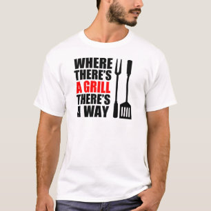 T-shirt Onde há um Grill