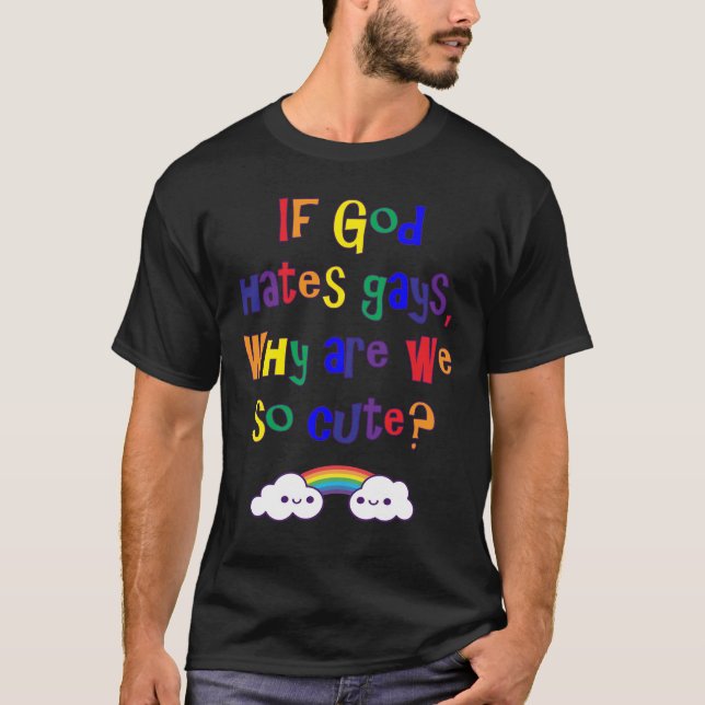 T-shirt Orgulho gay engraçado, porque somos nós tão (Frente)