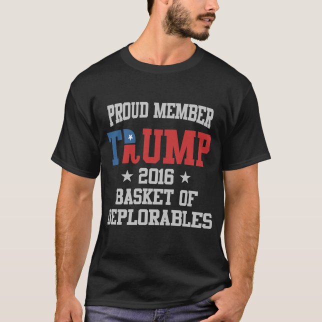 T-shirt orgulhoso membro trunp 2016 cesto de deploráveis (Frente)