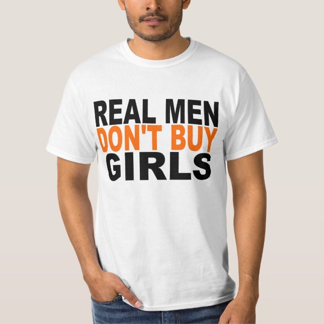 T-shirt Os homens reais não compram meninas (Frente)