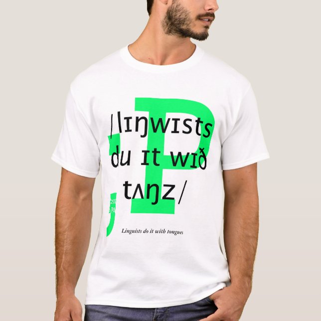 T-shirt Os lingüistas fazem-no com línguas (Frente)