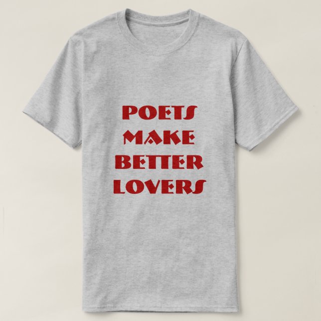 T-SHIRT OS POETAS FAZEM MELHORES AMANTES (Frente do Design)