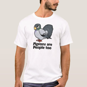 T-shirt Os pombos são pessoas demasiado
