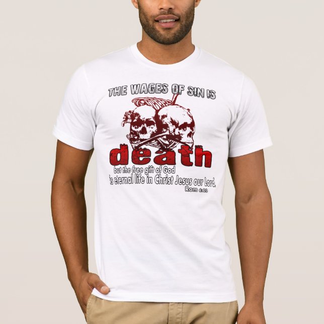 T-shirt Os salários do pecado são MORTE (Frente)